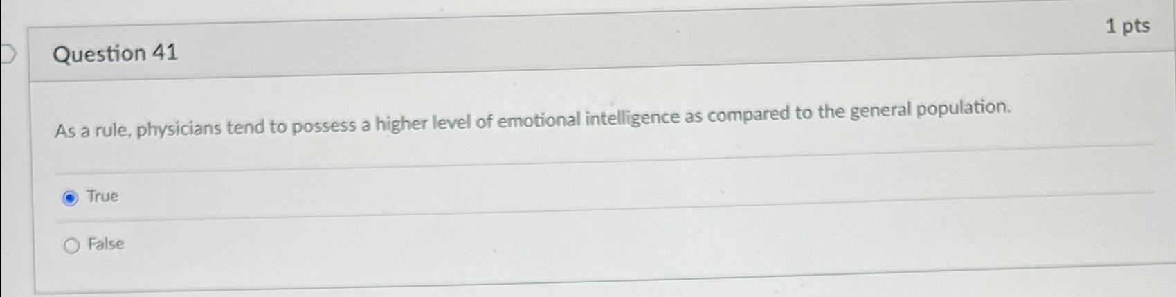  Question 41 As a rule, physicians tend to possess a higher