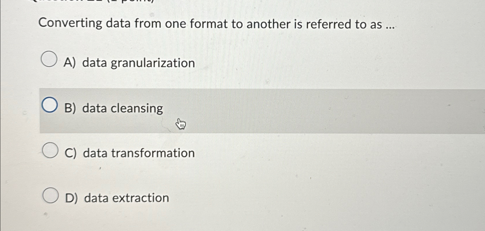  Converting data from one format to another is referred to as