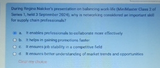  During Regina Naicker's presentation on balancing work-Ife (MiniMaster Class 2 of