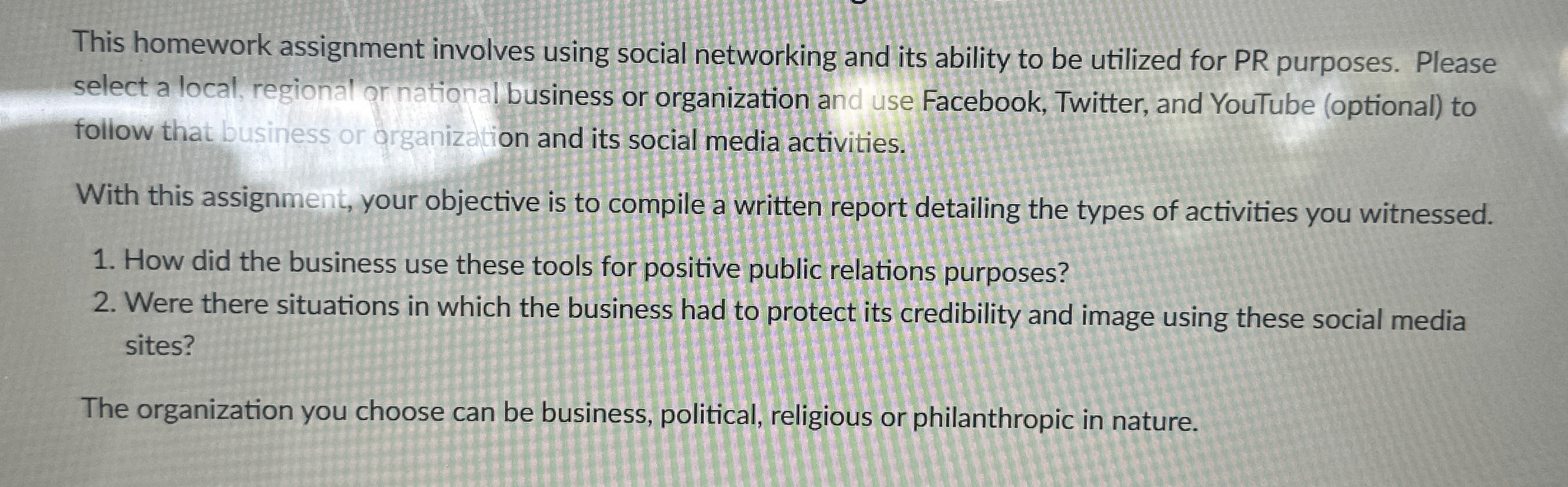  This homework assignment involves using social networking and its ability to