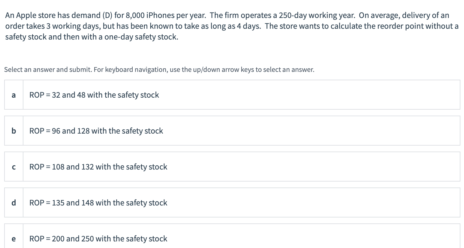 An Apple store has demand (D) for 8,000 iPhones per year.
