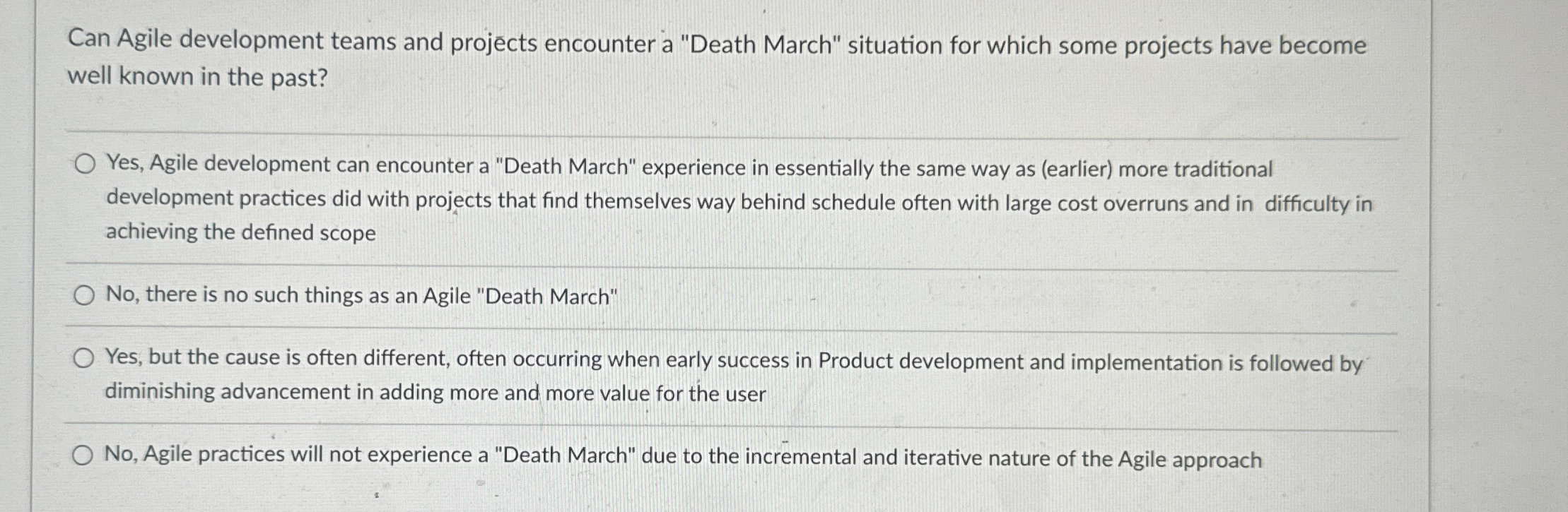  Can Agile development teams and projects encounter a "Death March" situation