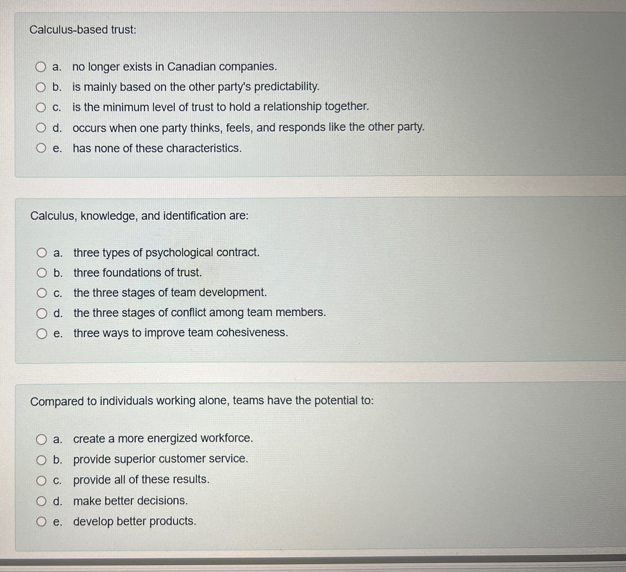  Calculus-based trust: a. no longer exists in Canadian companies. b. is