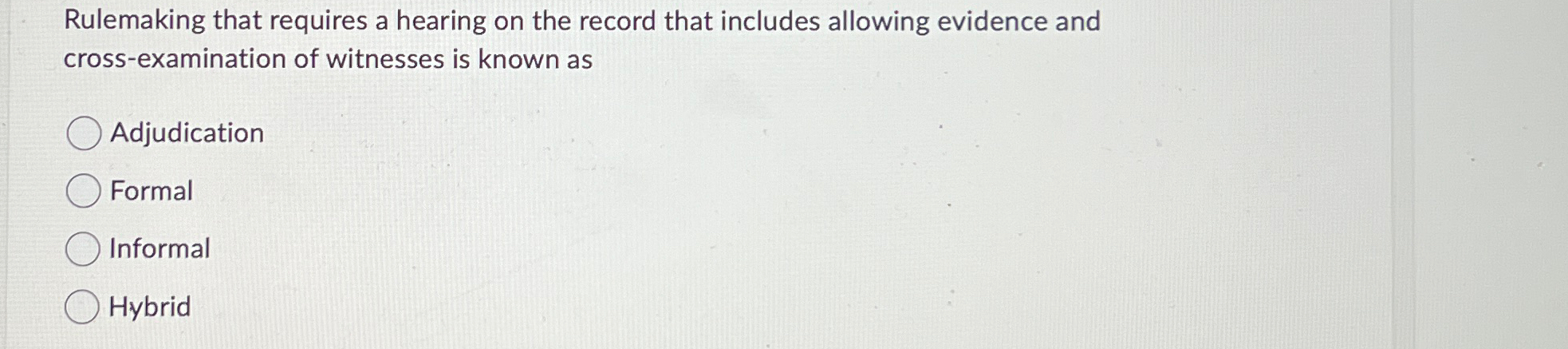  Rulemaking that requires a hearing on the record that includes allowing