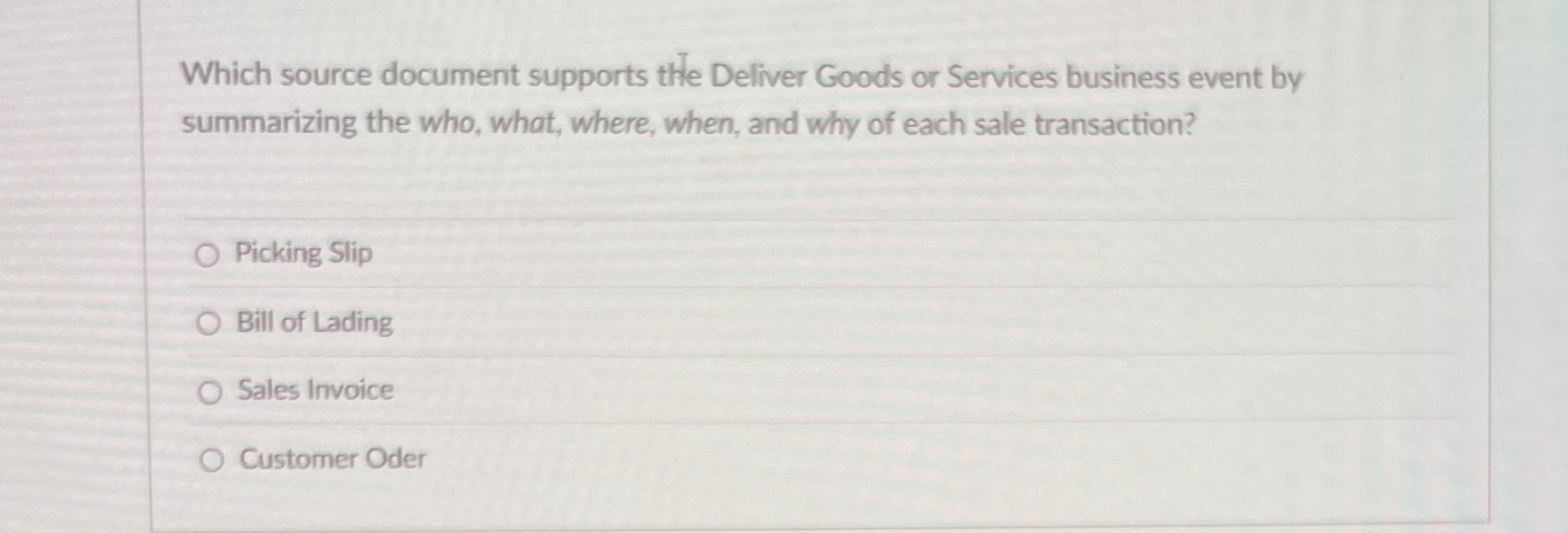  Which source document supports the Deliver Goods or Services business event