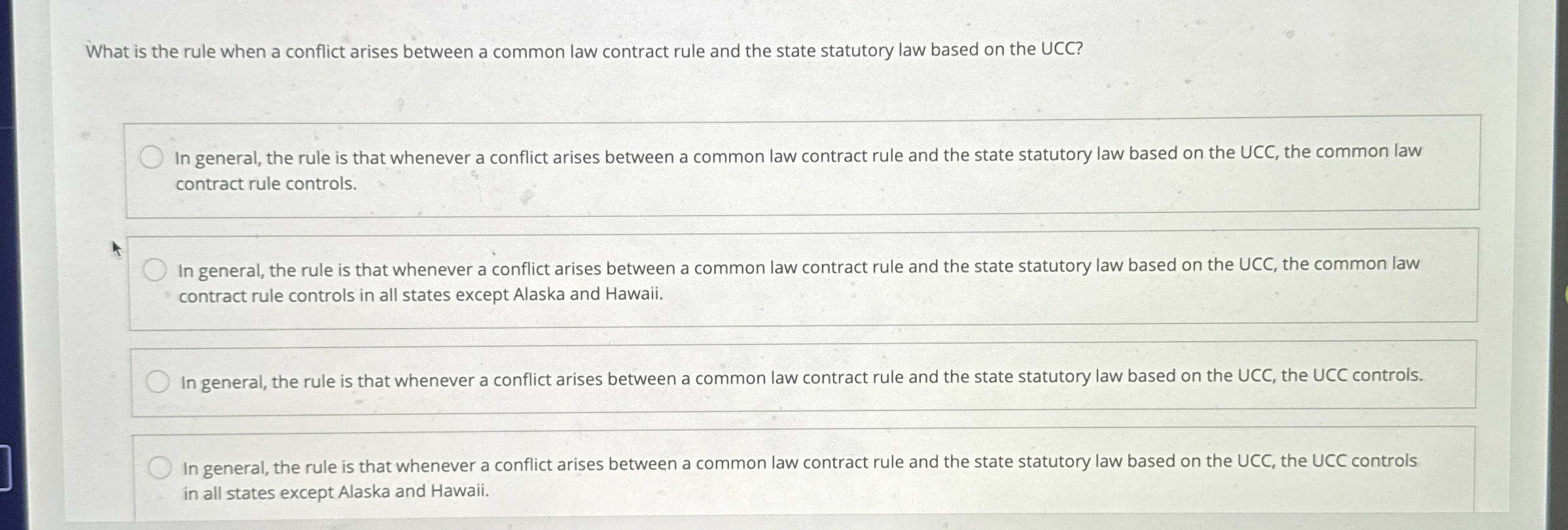  What is the rule when a conflict arises between a common
