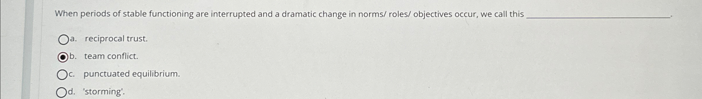  When periods of stable functioning are interrupted and a dramatic change