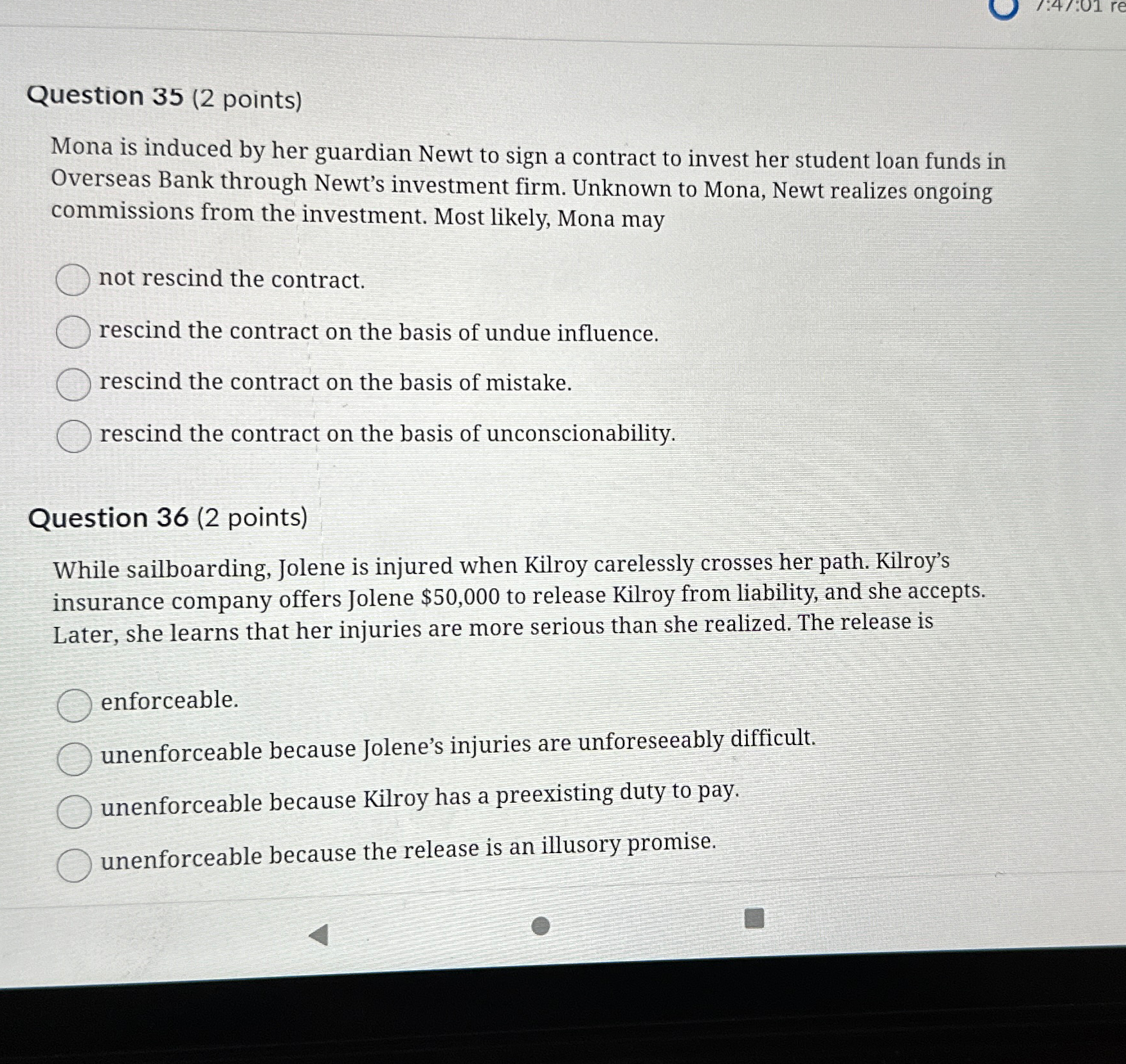  Question 35(2 points) Mona is induced by her guardian Newt to