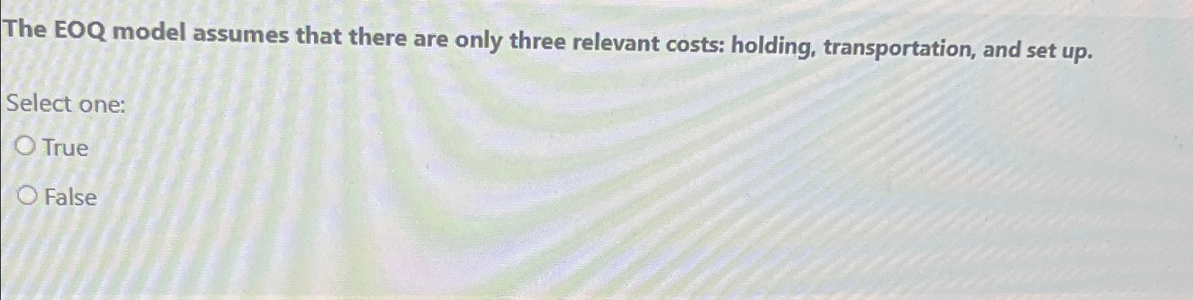  The EOQ model assumes that there are only three relevant costs: