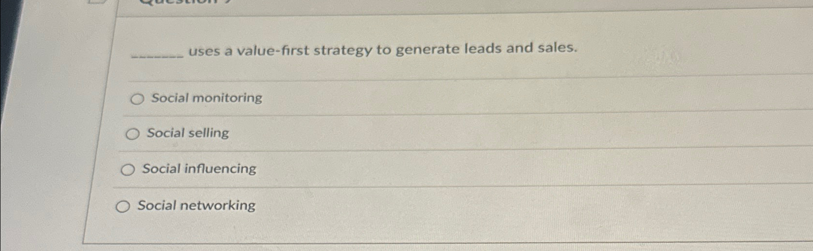  uses a value-first strategy to generate leads and sales. Social monitoring
