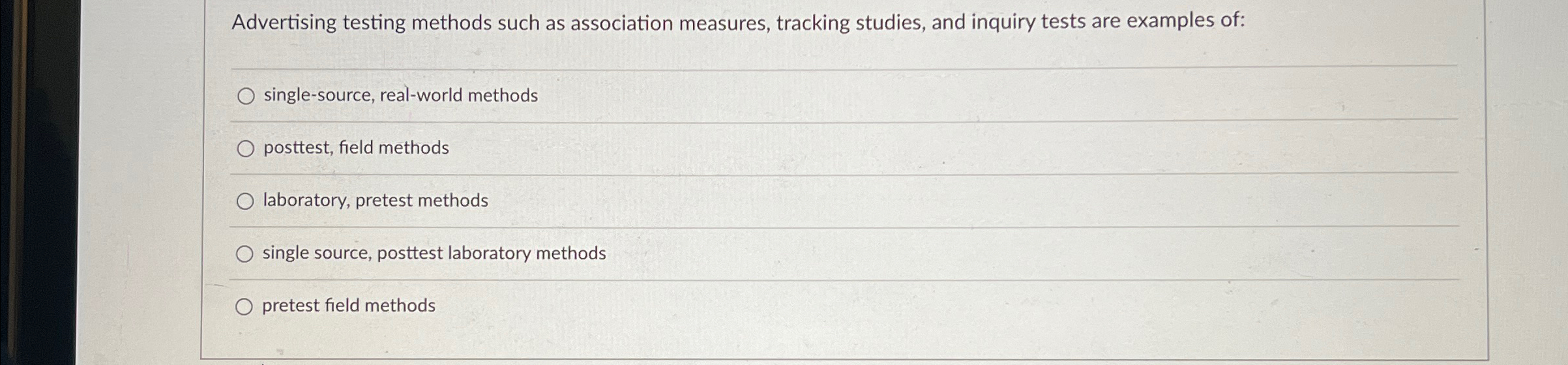  Advertising testing methods such as association measures, tracking studies, and inquiry