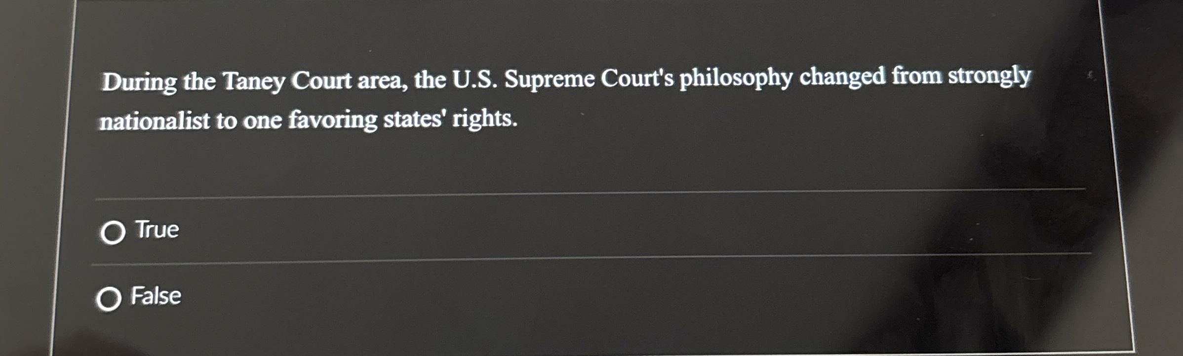  During the Taney Court area, the U.S. Supreme Court's philosophy changed