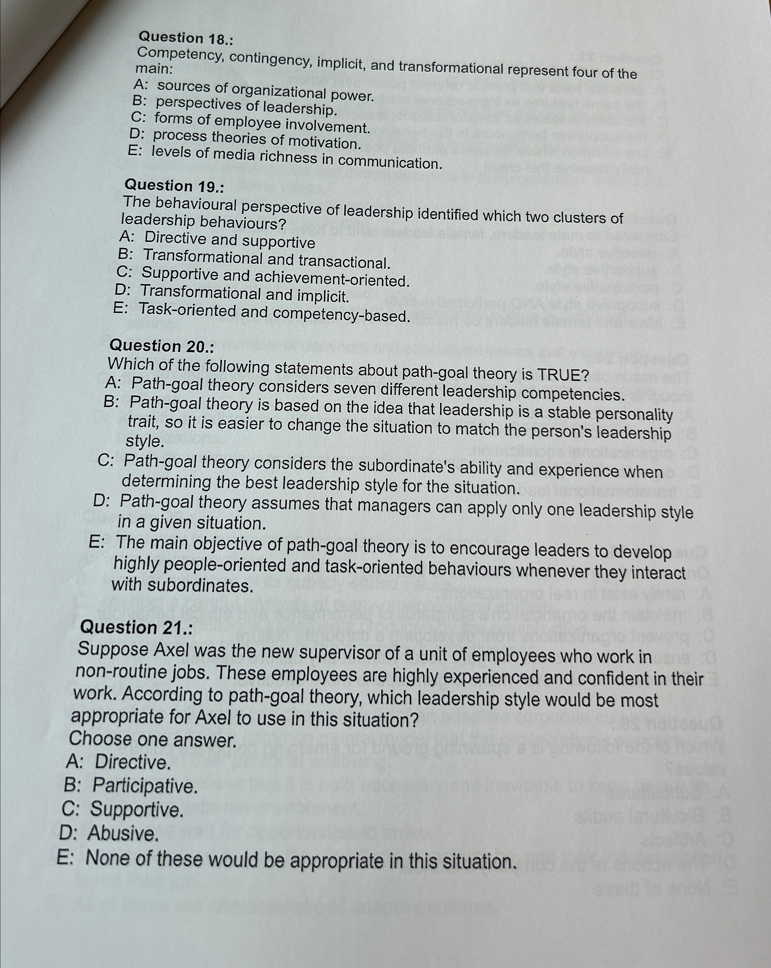  Question 18:: Competency, contingency, implicit, and transformational represent four of the