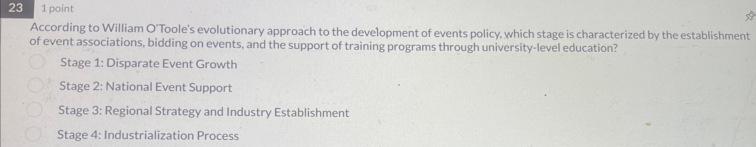  23,1 point According to William O'Toole's evolutionary approach to the development