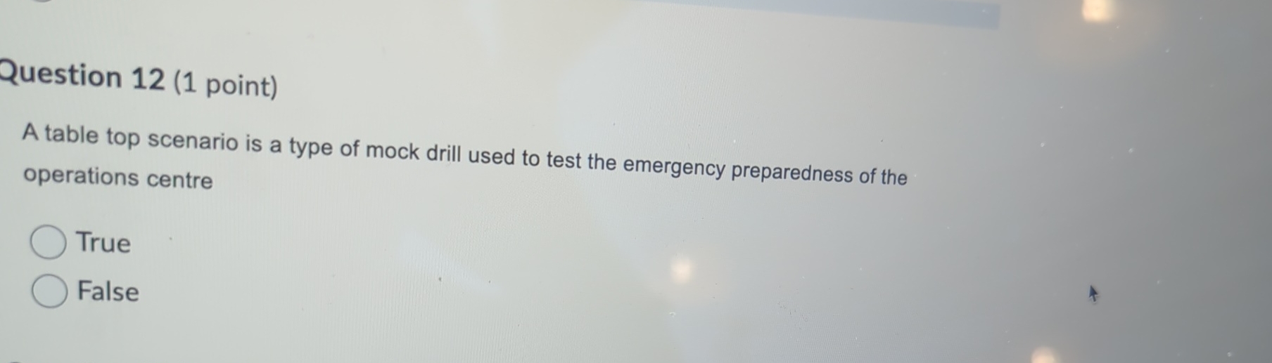  Question 12(1 point) A table top scenario is a type of