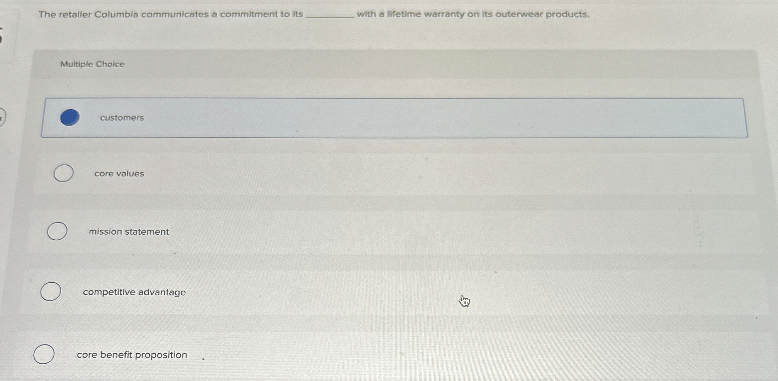 The retailer Columbia communicates a commitment to its with a lifetime