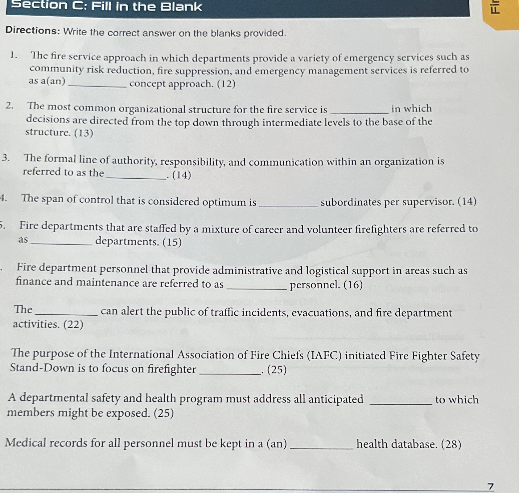  Section C: Fill in the Blank Directions: Write the correct answer