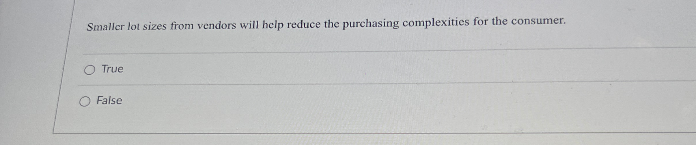  Smaller lot sizes from vendors will help reduce the purchasing complexities
