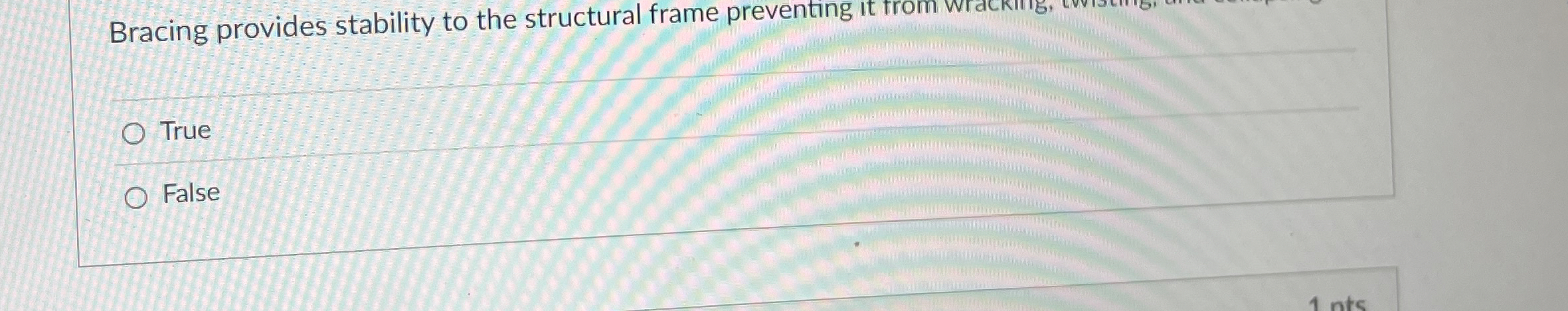  Bracing provides stability to the structural frame preventing it from wrackig,