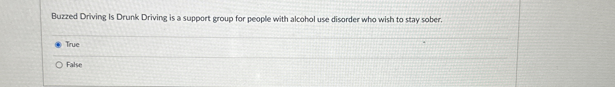  Buzzed Driving is Drunk Driving is a support group for people
