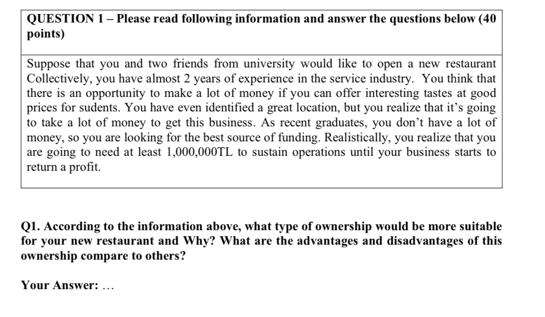 QUESTION 1- Please read following information and answer the questions below