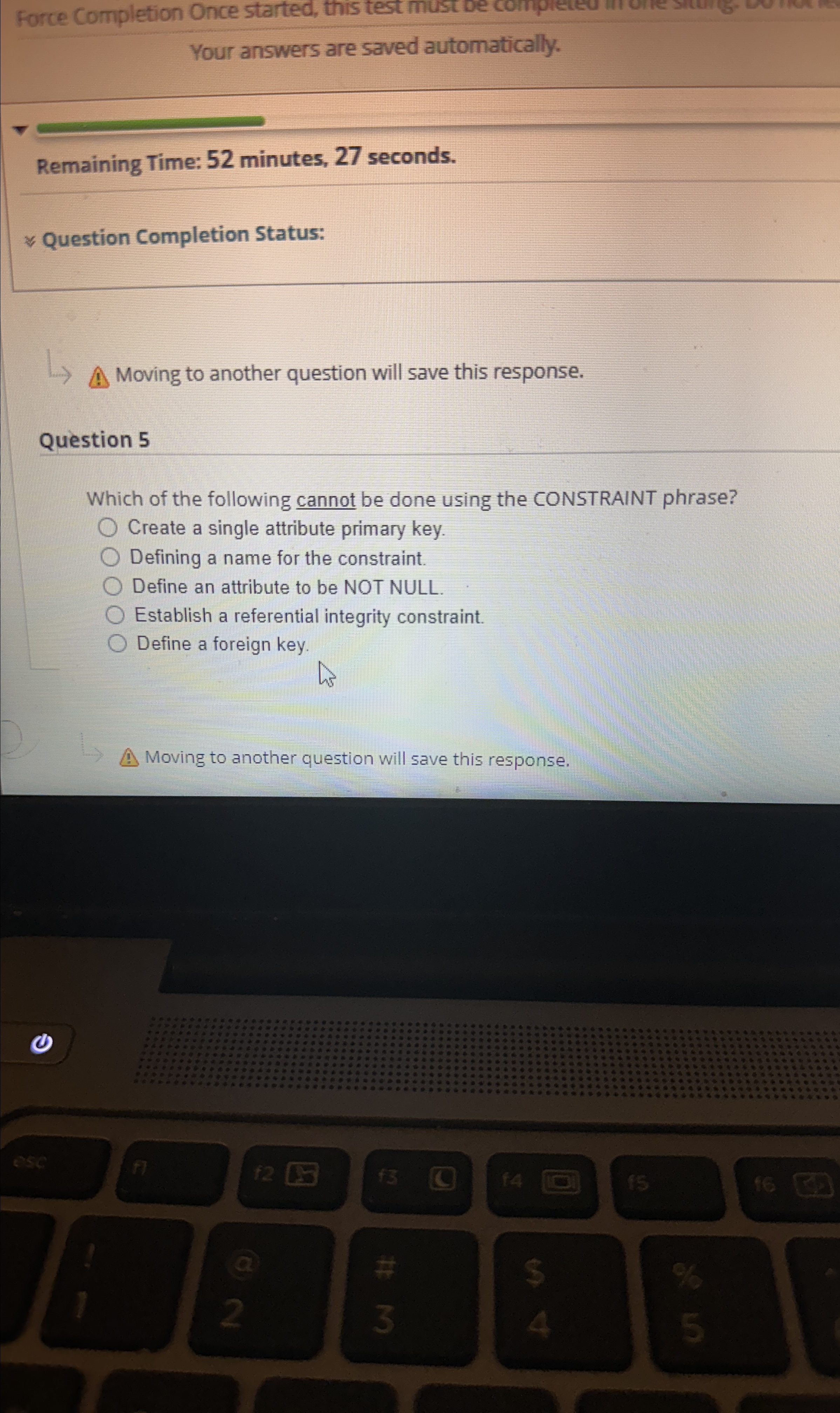  Your answers are saved automatically. Remaining Time: 52 minutes, 27 seconds.