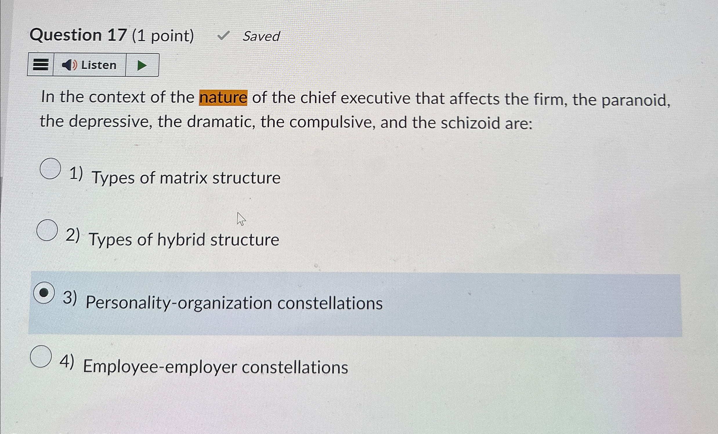  Question 17(1 point) Saved In the context of the nature of