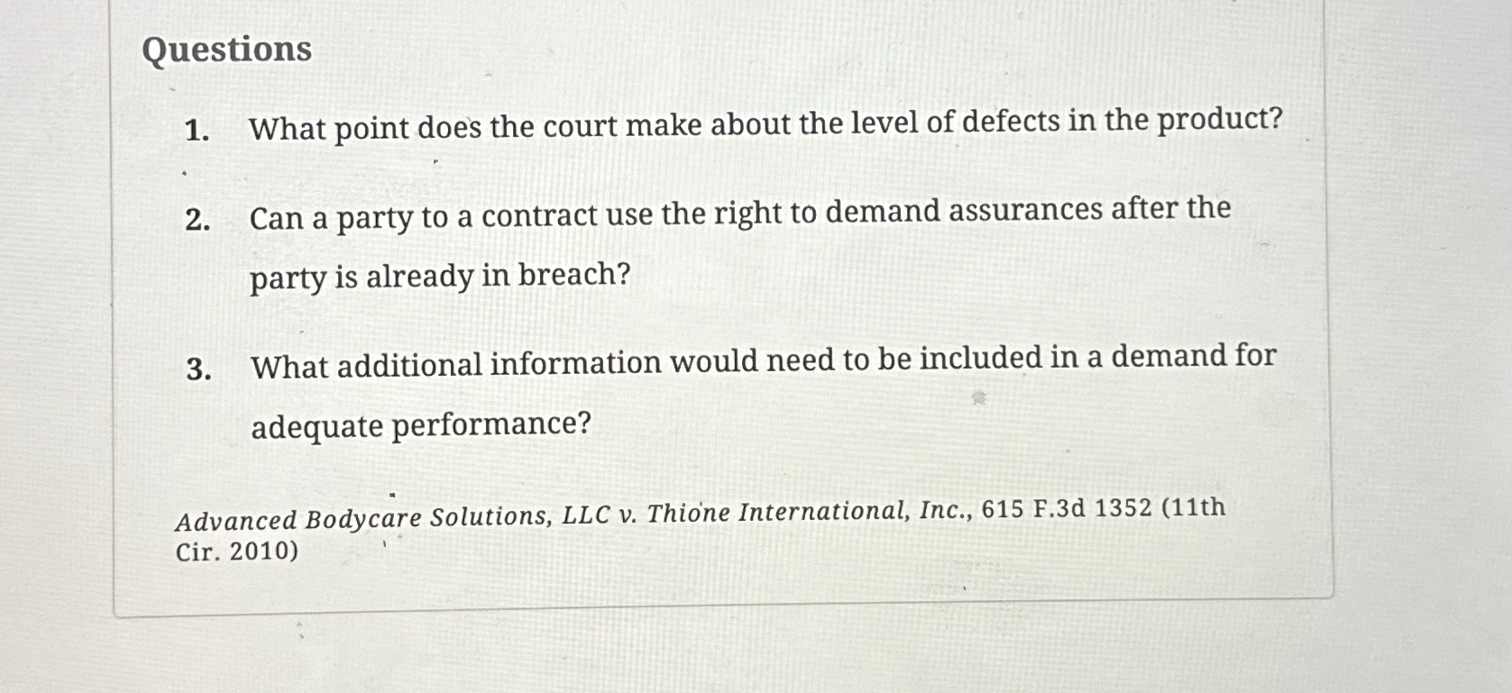  Questions What point does the court make about the level of