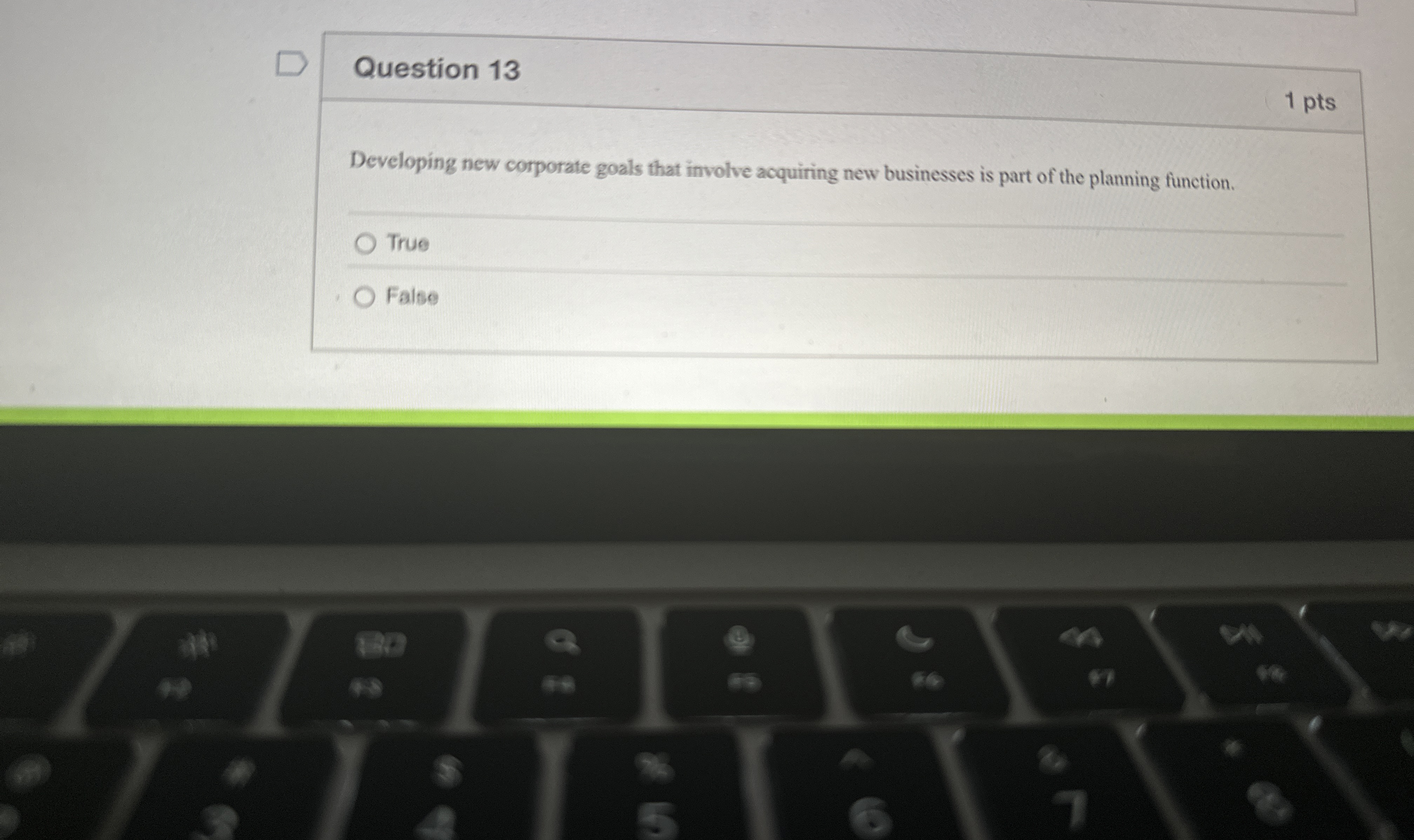  Question 13 Developing new corporate goals that involve acquiring new businesses