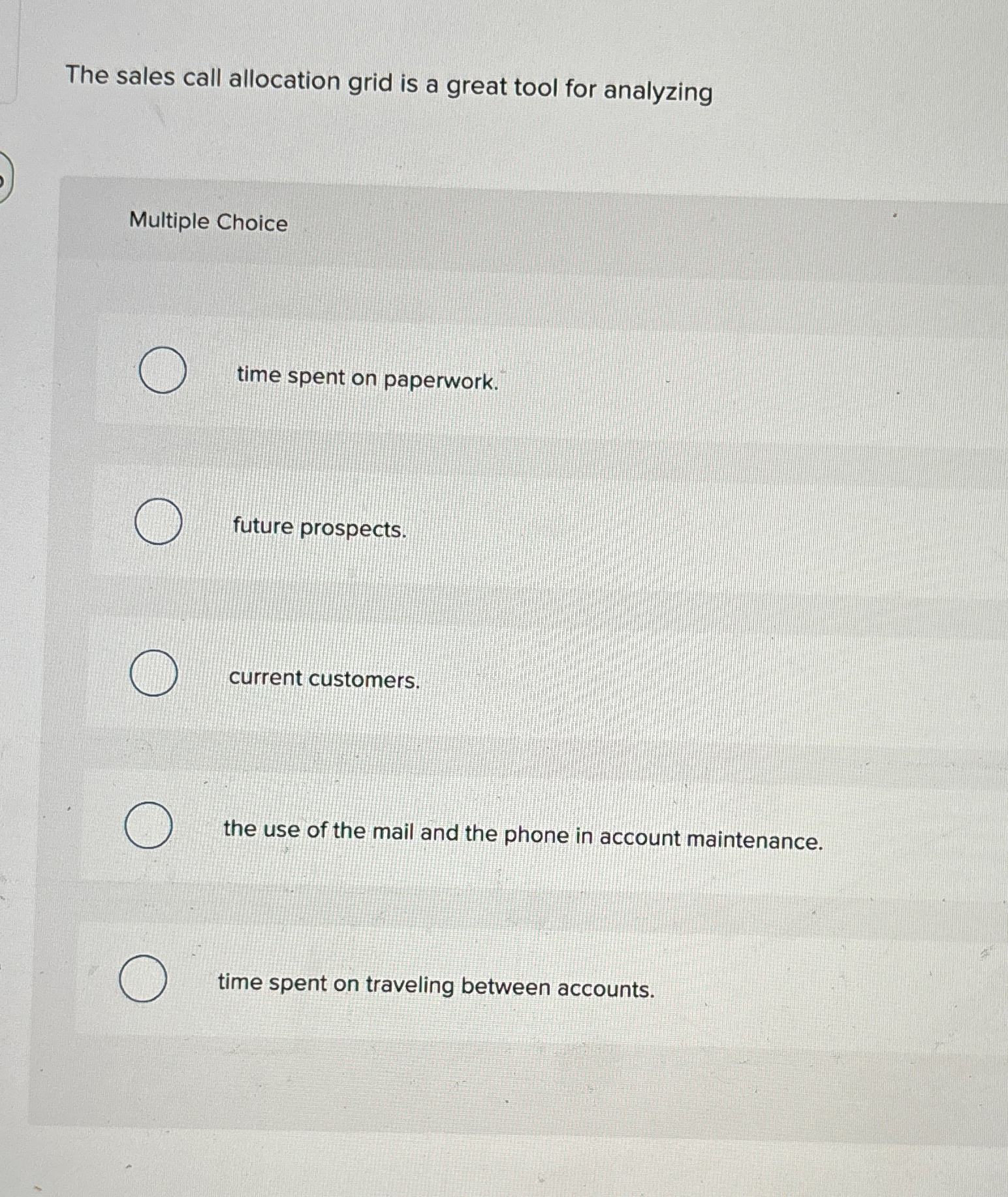  The sales call allocation grid is a great tool for analyzing