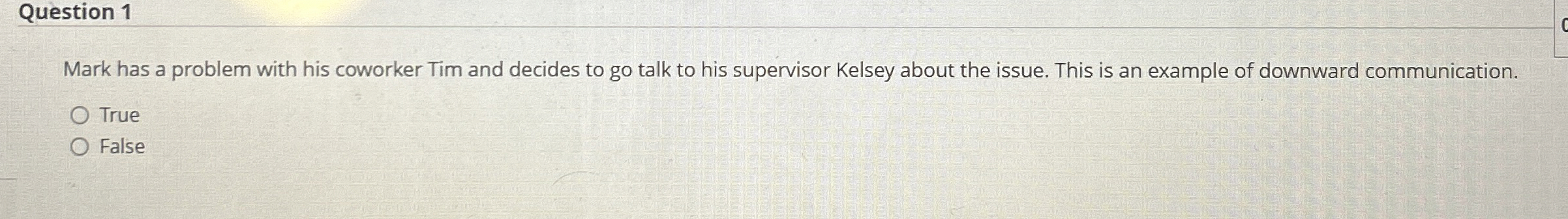  Question 1 Mark has a problem with his coworker Tim and