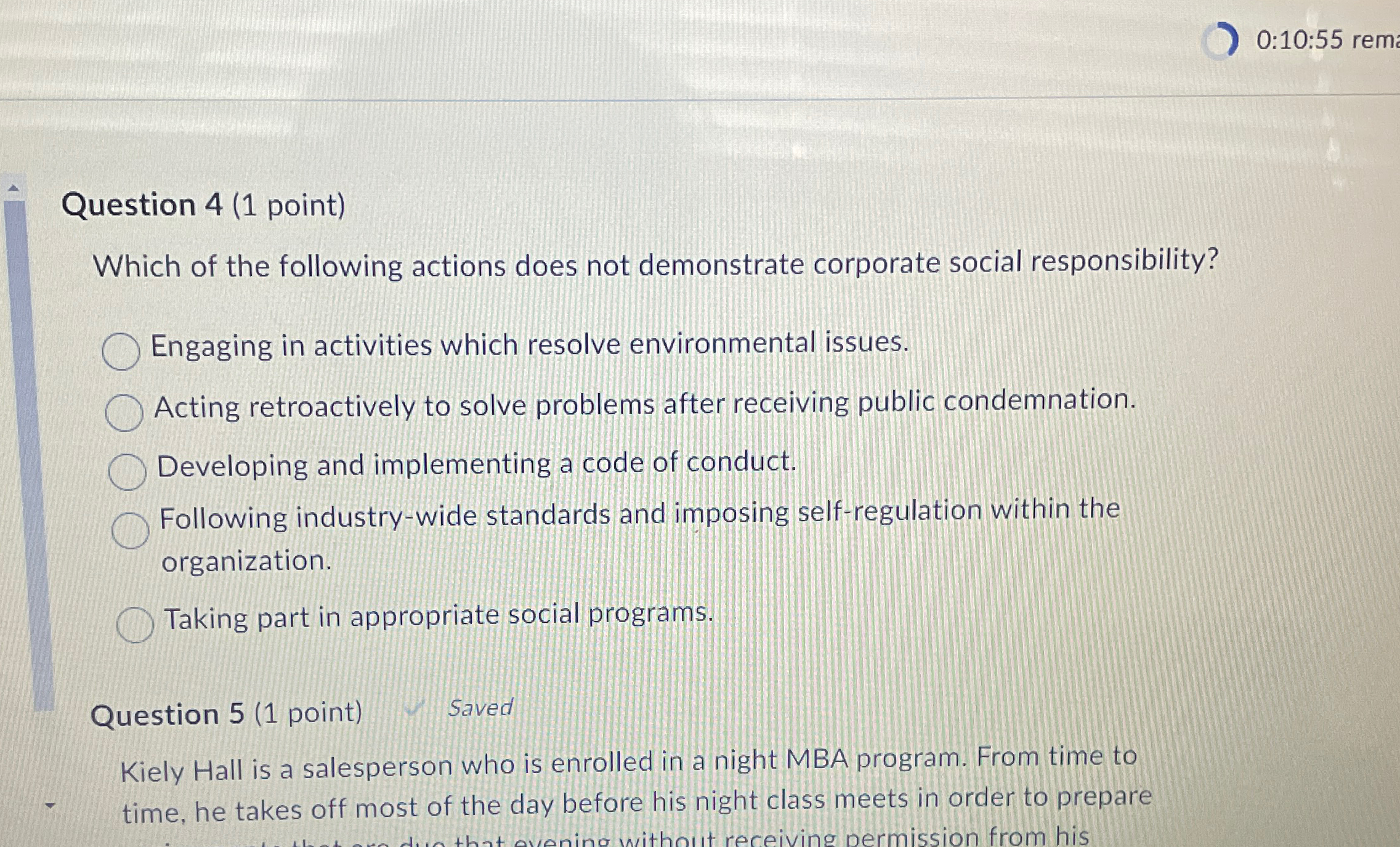  0:10:55 rem Question 4(1 point) Which of the following actions does