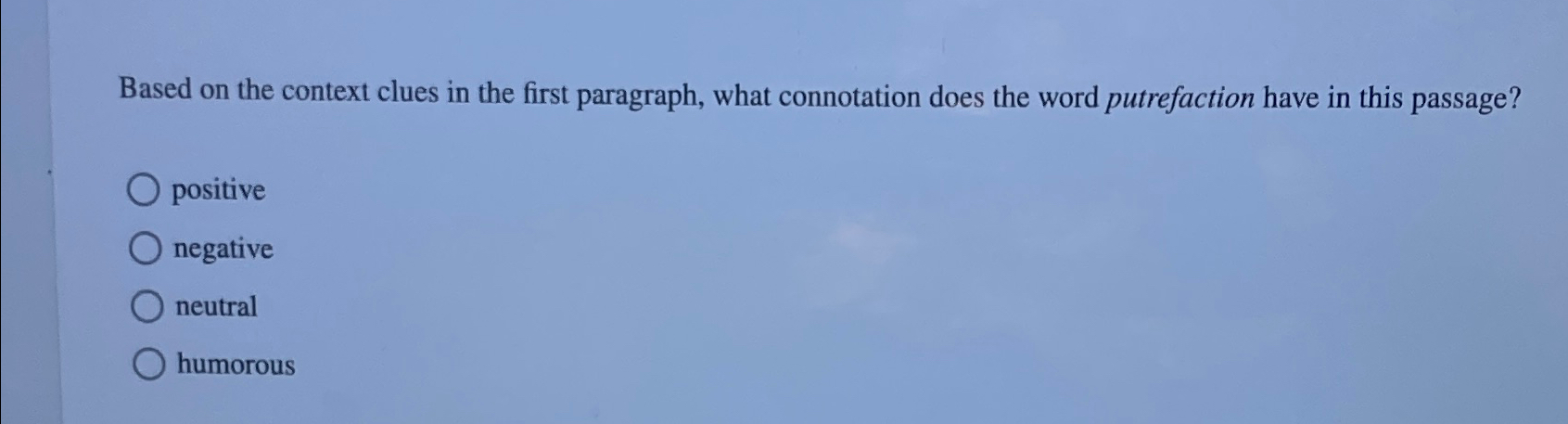  Based on the context clues in the first paragraph, what connotation