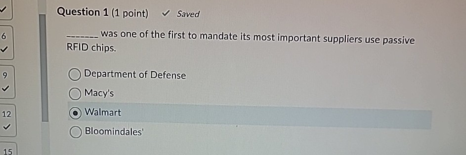  Question 1(1 point) Saved q, RFID chips. was one of the