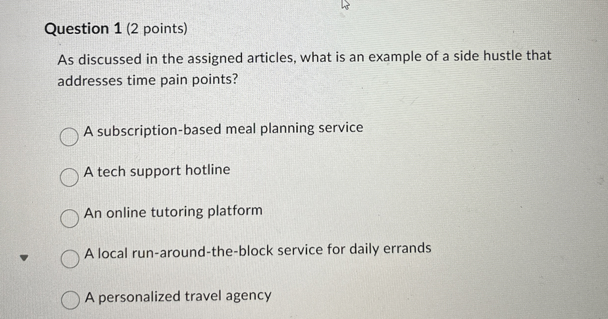  Question 1(2 points) As discussed in the assigned articles, what is