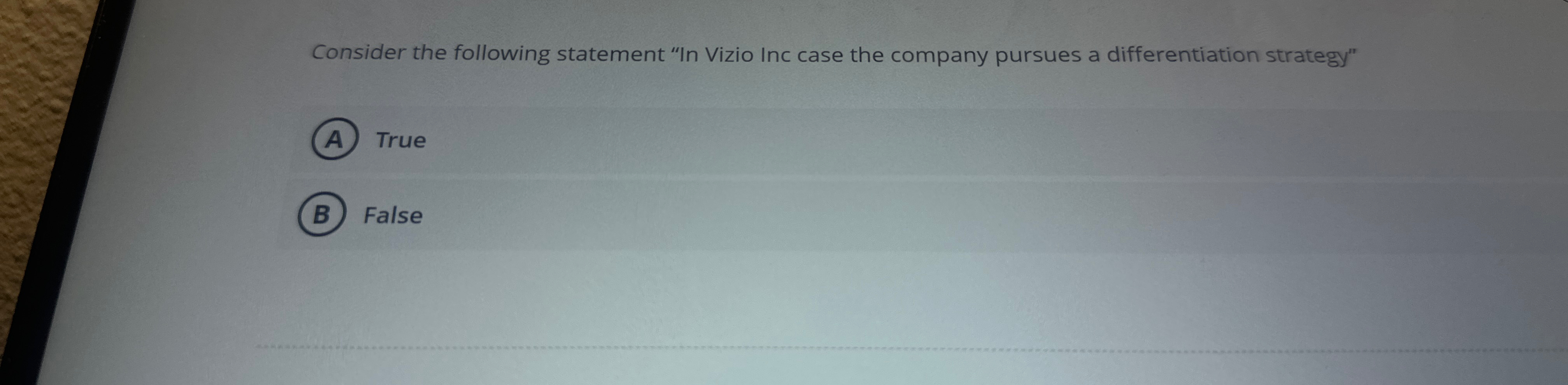  Consider the following statement "In Vizio Inc case the company pursues
