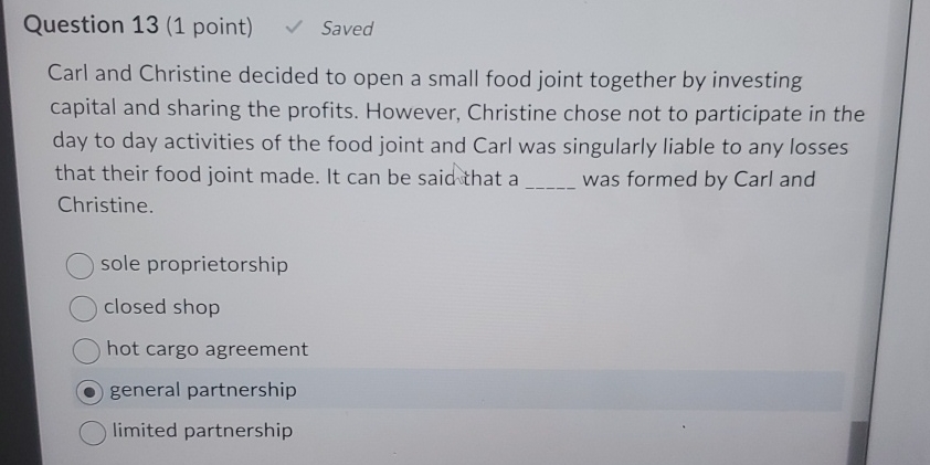  Question 13(1 point) Saved Carl and Christine decided to open a