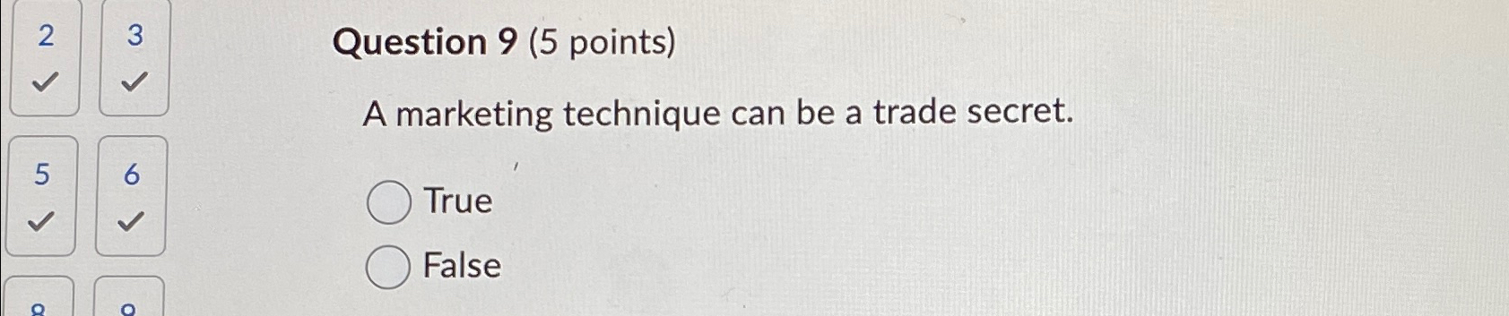 2(3 Question 9(5 points) A marketing technique can be a trade
