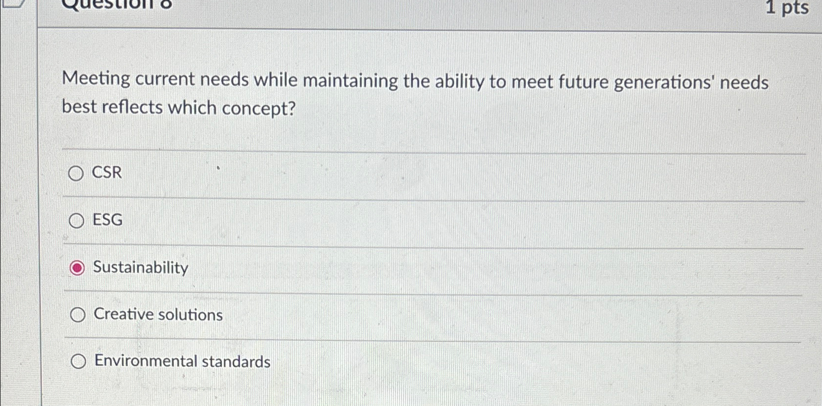  Meeting current needs while maintaining the ability to meet future generations'
