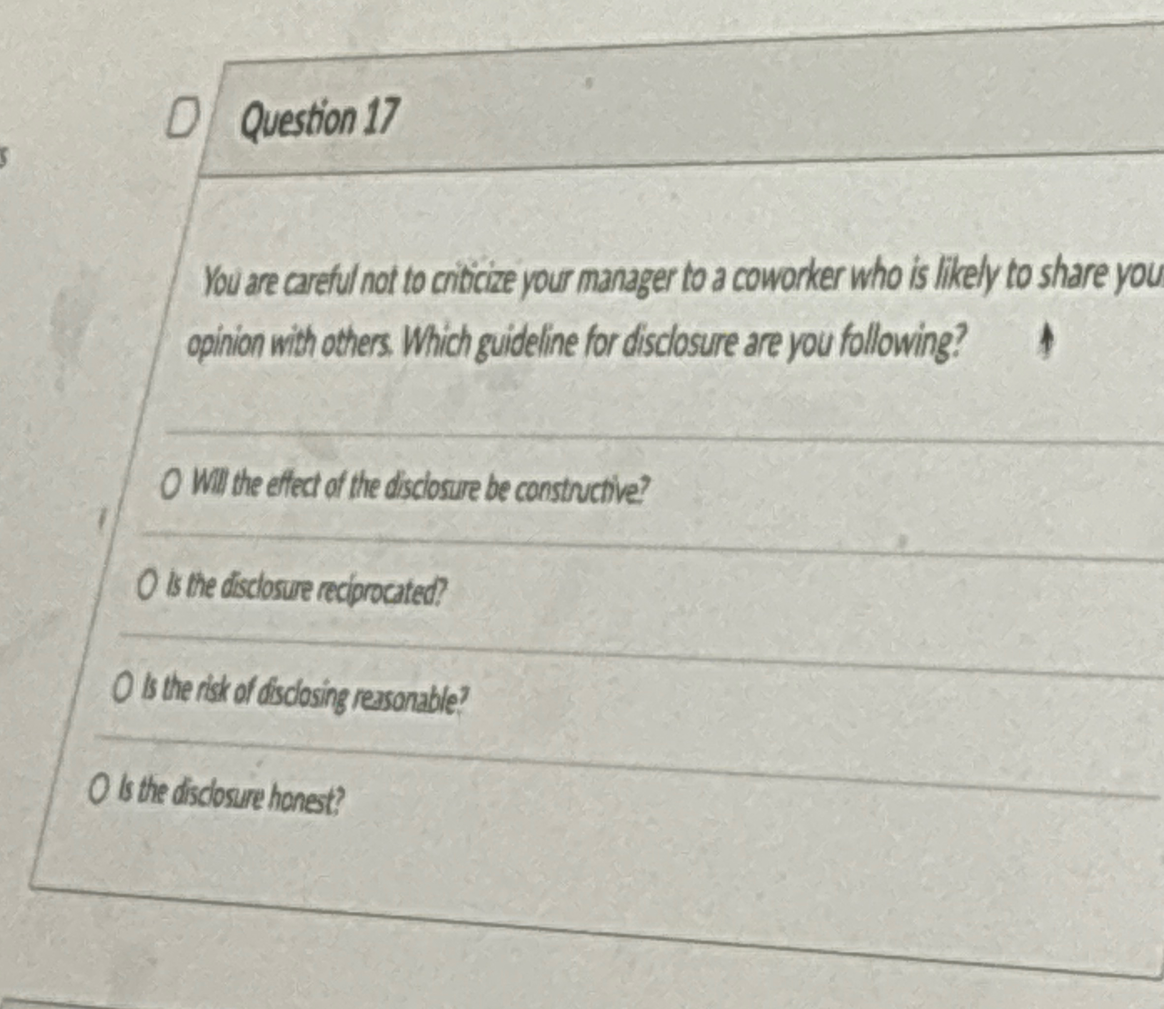  Question 17 You are caref/ not to cibcize your manager to