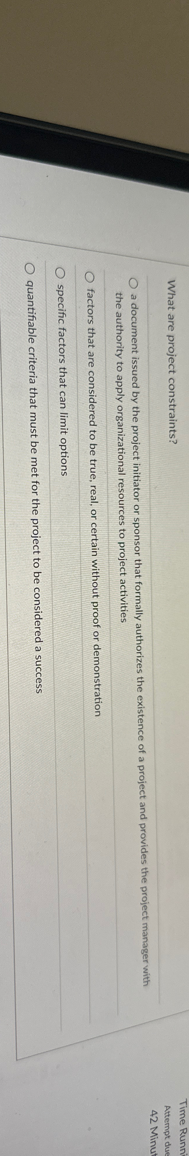  What are project constraints? a document issued by the project initiator
