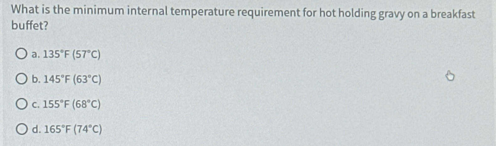  What is the minimum internal temperature requirement for hot holding gravy