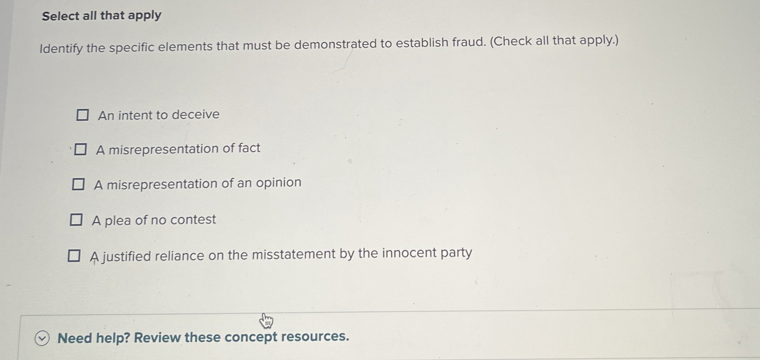 Select all that apply Identify the specific elements that must be