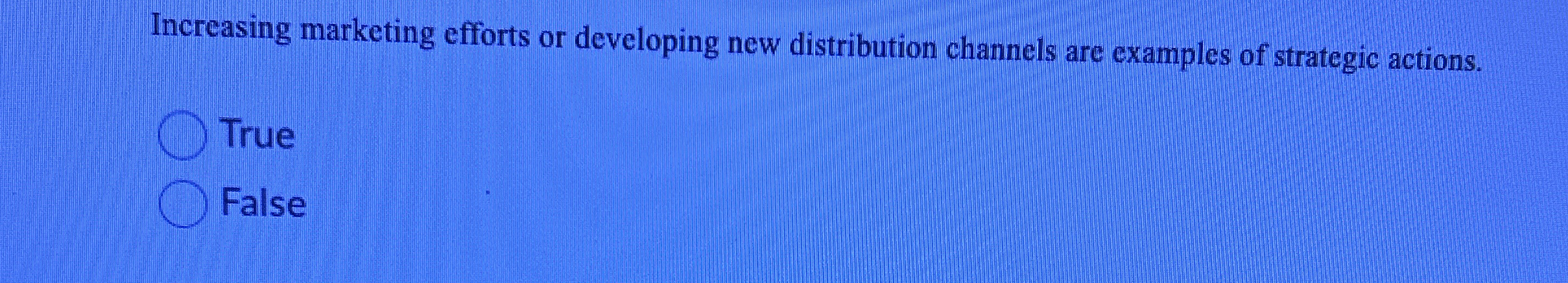  Increasing marketing efforts or developing new distribution channels are examples of