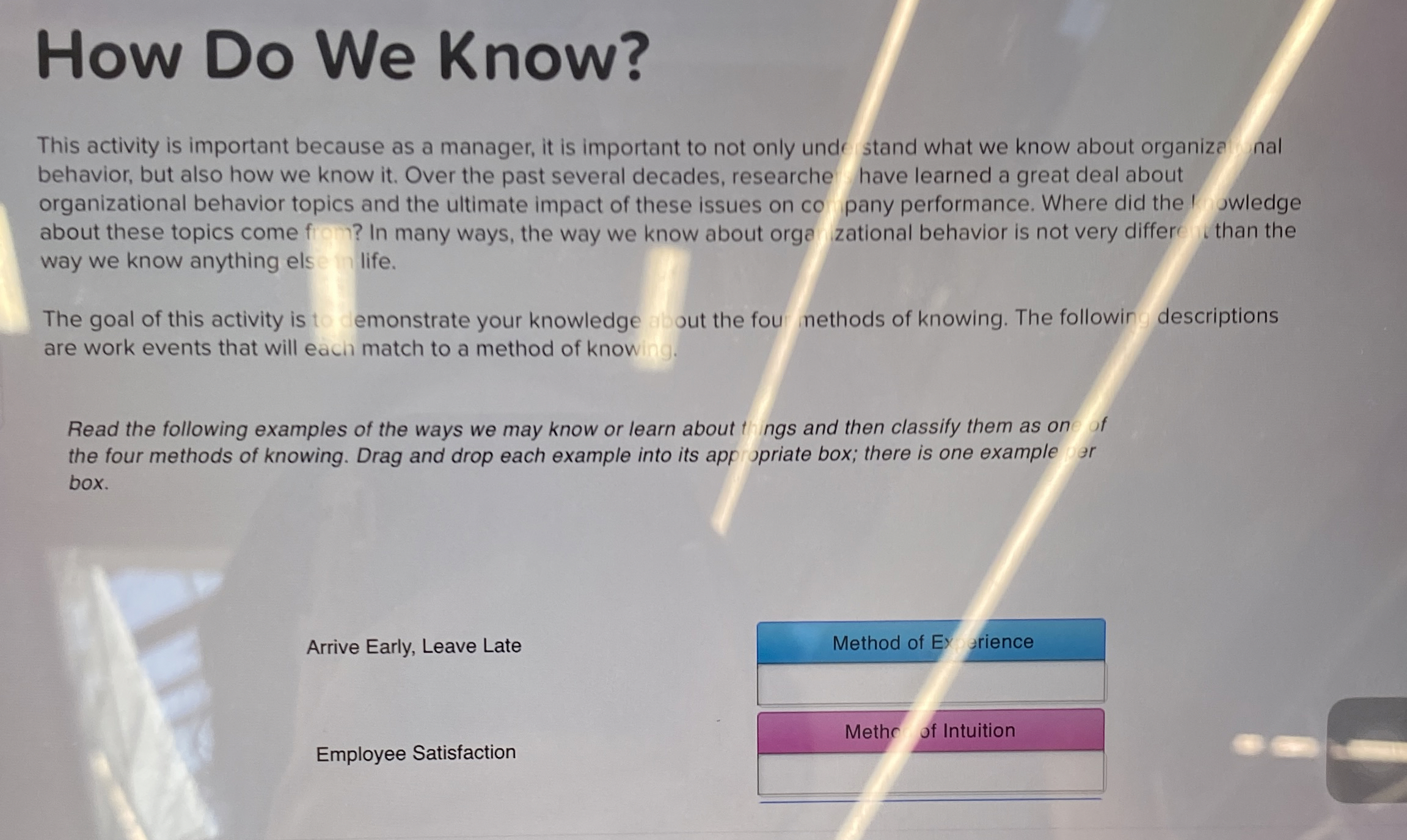  How Do We Know? This activity is important because as a