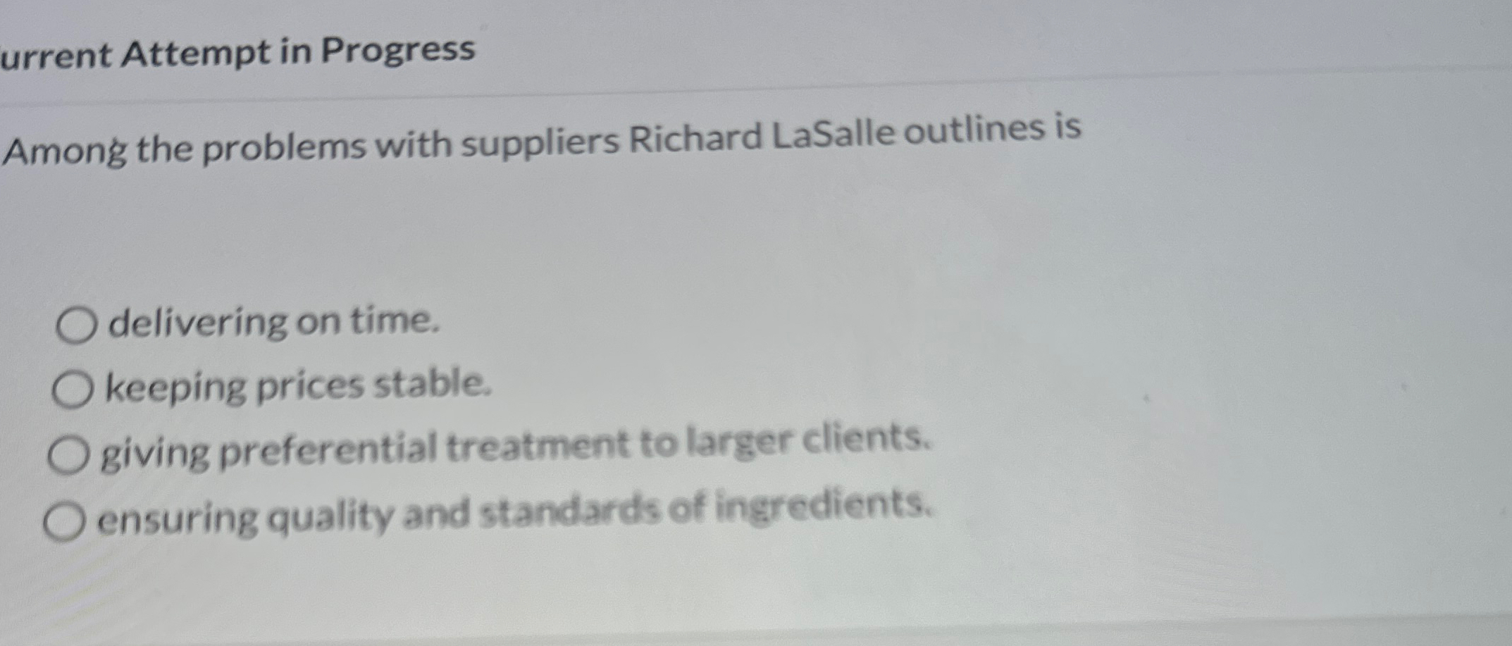  urrent Attempt in Progress Among the problems with suppliers Richard LaSalle