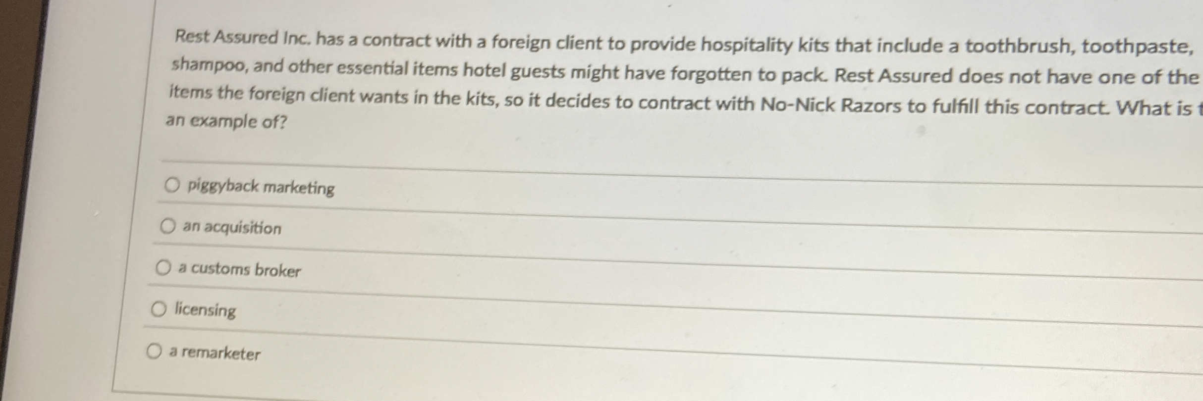  Rest Assured Inc. has a contract with a foreign client to