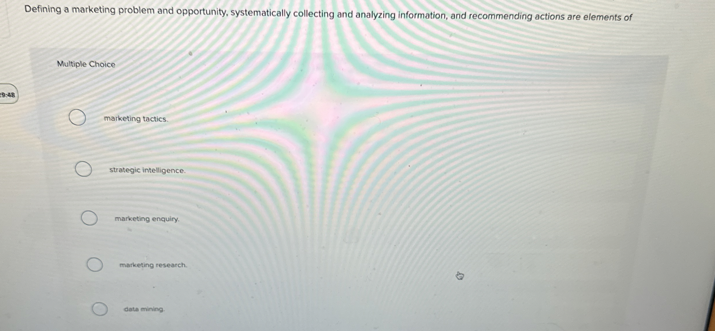  Defining a marketing problem and opportunity, systematically collecting and analyzing information,