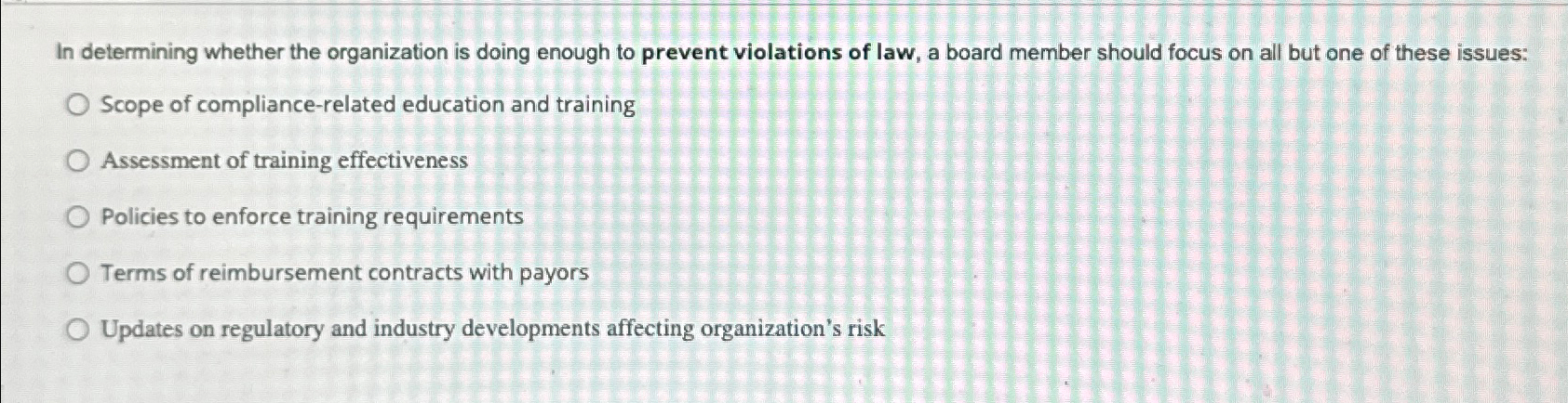  In determining whether the organization is doing enough to prevent violations