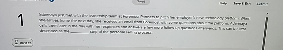  Seved Help Save & Exit Submit 1 Adannaya just met with